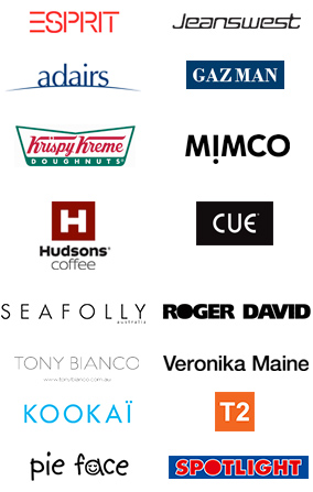Esprit, Jeanswest, Adairs, Gazman, KrispyKreme, Mimco, Hudsons Coffee, Cue, Roger David, Tony Bianco, Veronika Maine, Seafolly, Kookai, T2, Pie Face, Spotlight